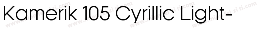 Kamerik 105 Cyrillic Light字体转换